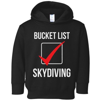 Skydiving Bucket List Check Skydiver Parachute Plane Jump Toddler Hoodie