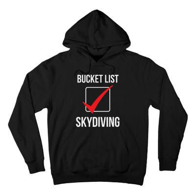 Skydiving Bucket List Check Skydiver Parachute Plane Jump Tall Hoodie