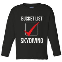 Skydiving Bucket List Check Skydiver Parachute Plane Jump Toddler Long Sleeve Shirt