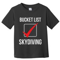 Skydiving Bucket List Check Skydiver Parachute Plane Jump Toddler T-Shirt