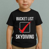 Skydiving Bucket List Check Skydiver Parachute Plane Jump Toddler T-Shirt