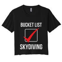 Skydiving Bucket List Check Skydiver Parachute Plane Jump Crop Top