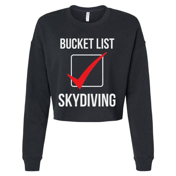 Skydiving Bucket List Check Skydiver Parachute Plane Jump Cropped Pullover Crew