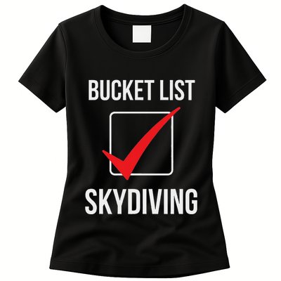 Skydiving Bucket List Check Skydiver Parachute Plane Jump Womens T-Shirt