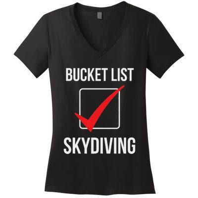 Skydiving Bucket List Check Skydiver Parachute Plane Jump Women's V-Neck T-Shirt