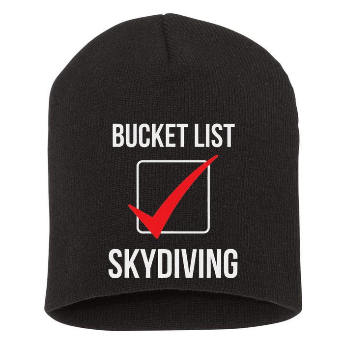 Skydiving Bucket List Check Skydiver Parachute Plane Jump Short Acrylic Beanie