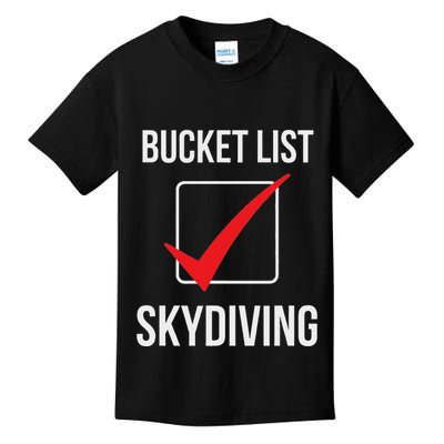 Skydiving Bucket List Check Skydiver Parachute Plane Jump Kids T-Shirt