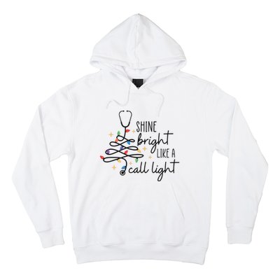 Shine Bright Like A Call Light Christmas Funny Nurse Hoodie