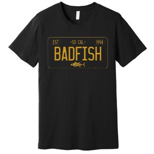 SoCal Badfish License Plate Premium T-Shirt