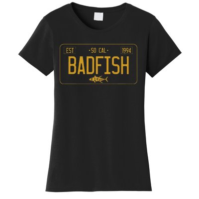 SoCal Badfish License Plate Women's T-Shirt