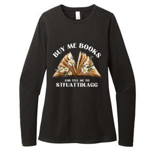 Spicy Book Lover, Buy Me Books And Tell Me To STFUATTDLAGG Funny Trending Womens CVC Long Sleeve Shirt