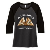 Spicy Book Lover, Buy Me Books And Tell Me To STFUATTDLAGG Funny Trending Women's Tri-Blend 3/4-Sleeve Raglan Shirt