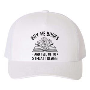 Spicy Book Lover, Buy Me Books And Tell Me To STFUATTDLAGG Funny Trending Yupoong Adult 5-Panel Trucker Hat