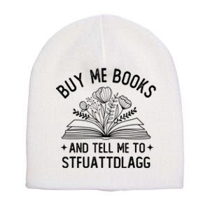 Spicy Book Lover, Buy Me Books And Tell Me To STFUATTDLAGG Funny Trending Short Acrylic Beanie