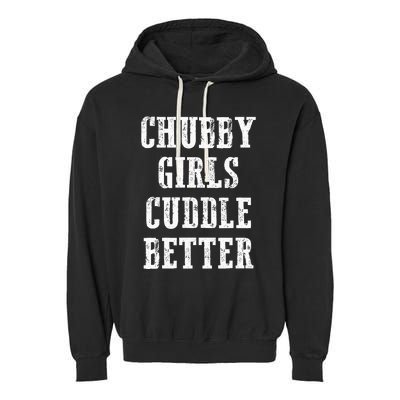 SSBBW BBW Lover Chubby Cuddle Better Garment-Dyed Fleece Hoodie