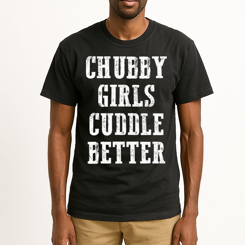 SSBBW BBW Lover Chubby Cuddle Better Tall T-Shirt