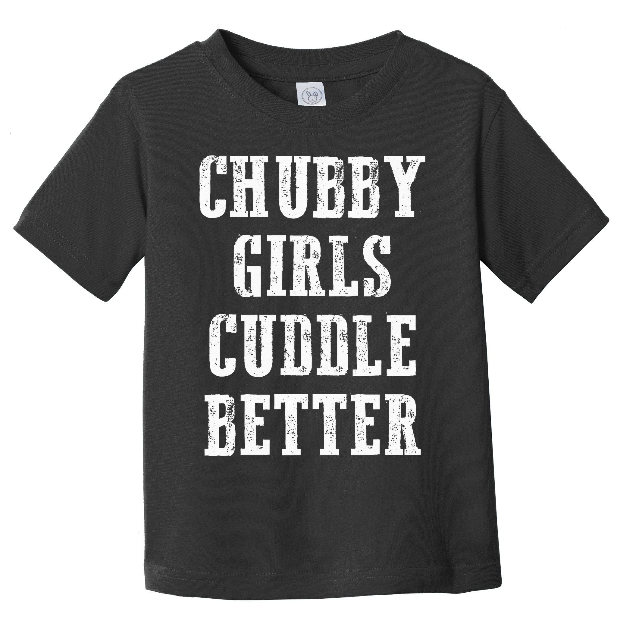 SSBBW BBW Lover Chubby Cuddle Better Toddler T-Shirt