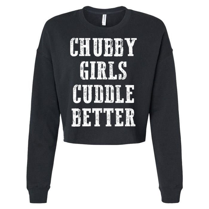 SSBBW BBW Lover Chubby Cuddle Better Cropped Pullover Crew