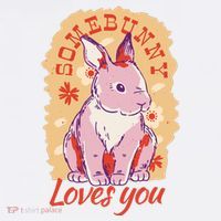 Some Bunny Loves You Cute Cool Comfort Performance Bucket Hat