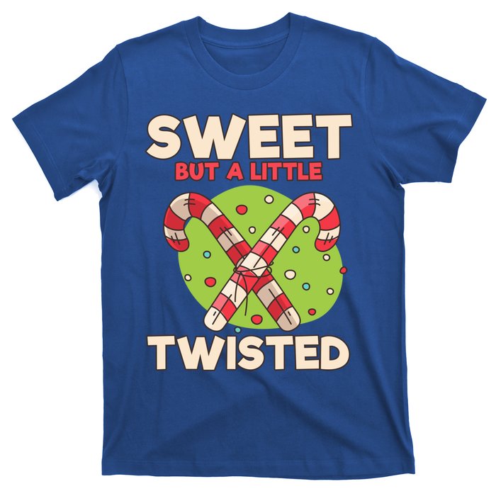 Sweet But Little Twisted Candy Cane Gift T-Shirt