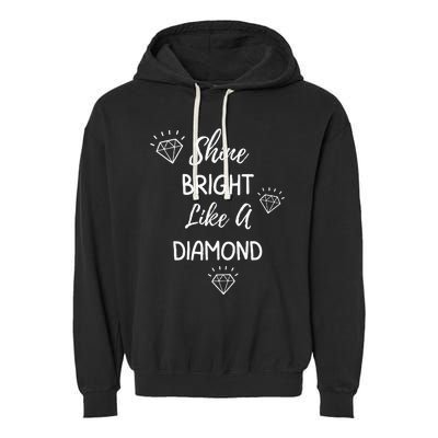 Shine Bright Like A Diamond Garment-Dyed Fleece Hoodie