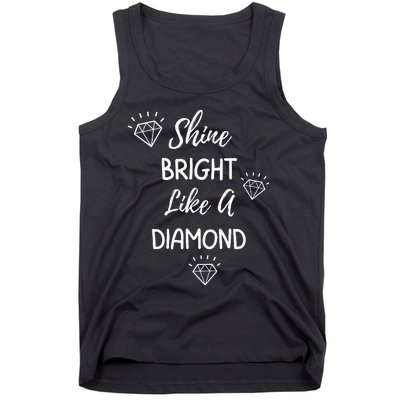 Shine Bright Like A Diamond Tank Top