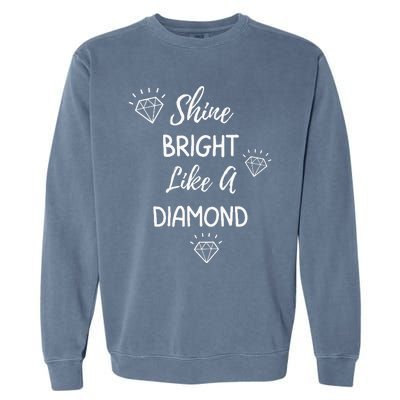 Shine Bright Like A Diamond Garment-Dyed Sweatshirt