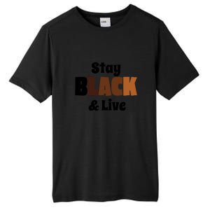 Stay Black & Live For Black History Month Juneteenth Gift African Pride Tall Fusion ChromaSoft Performance T-Shirt