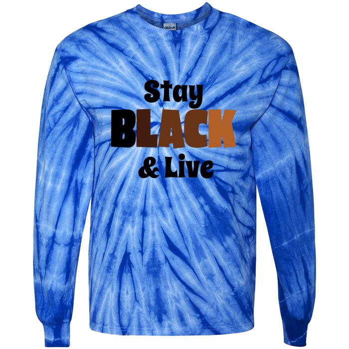 Stay Black & Live For Black History Month Juneteenth Gift African Pride Tie-Dye Long Sleeve Shirt