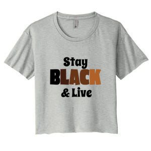 Stay Black & Live For Black History Month Juneteenth Gift African Pride Women's Crop Top Tee