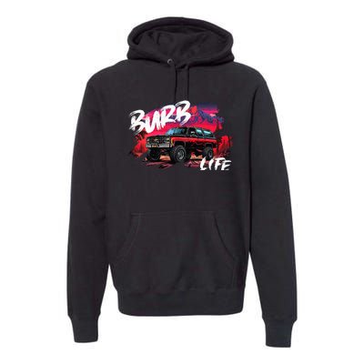 Squarebody Burb Life Truck Squarebody Suburban Premium Hoodie