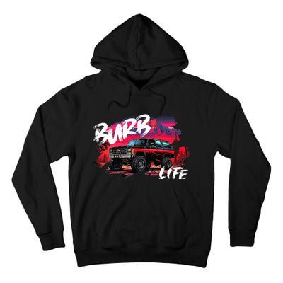 Squarebody Burb Life Truck Squarebody Suburban Tall Hoodie