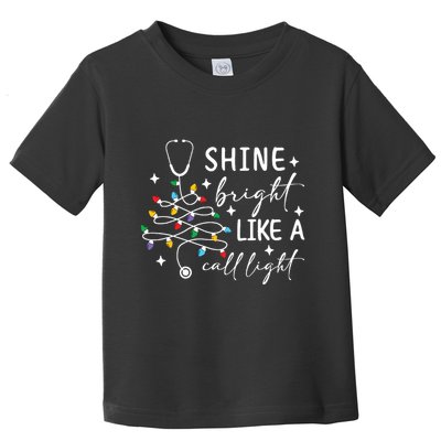  Shine Bright Like A Call Light Christmas Gift For Nurse Toddler T-Shirt
