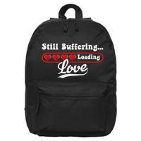 Still Buffering…….. Loading Love! 16 in Basic Backpack