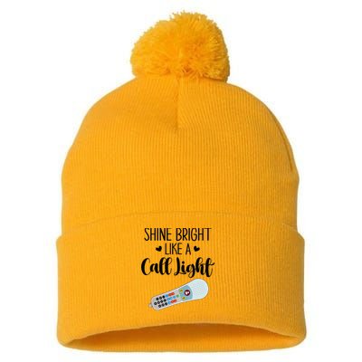 Shines Bright Like Call Light Funny Nurse Aide ER ICU Nurse Pom Pom 12in Knit Beanie