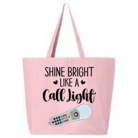 Shines Bright Like Call Light Funny Nurse Aide ER ICU Nurse 25L Jumbo Tote