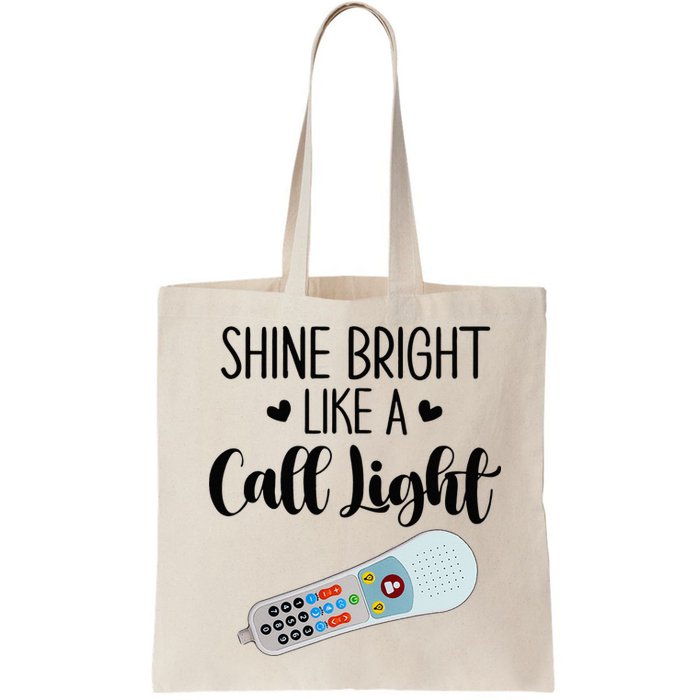 Shines Bright Like Call Light Funny Nurse Aide ER ICU Nurse Bag