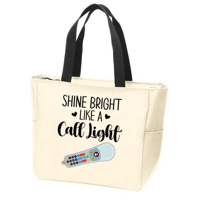 Shines Bright Like Call Light Funny Nurse Aide ER ICU Nurse Zip Tote Bag
