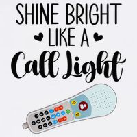 Shines Bright Like Call Light Funny Nurse Aide ER ICU Nurse Cool Comfort Performance Bucket Hat