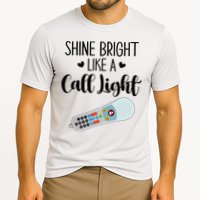 Shines Bright Like Call Light Funny Nurse Aide ER ICU Nurse Performance Shirt