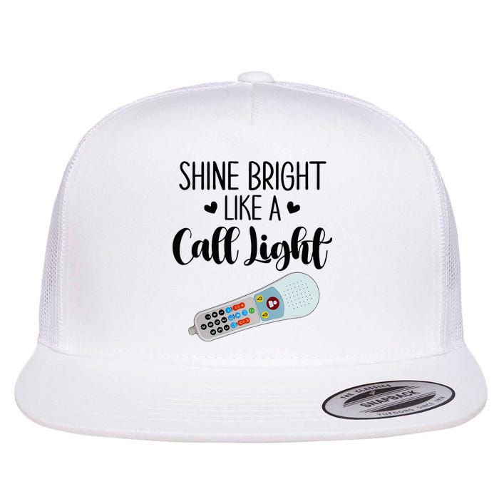 Shines Bright Like Call Light Funny Nurse Aide ER ICU Nurse Flatbill Hat