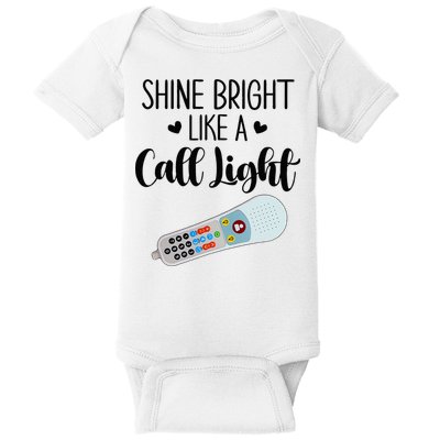 Shines Bright Like Call Light Funny Nurse Aide ER ICU Nurse Baby Bodysuit