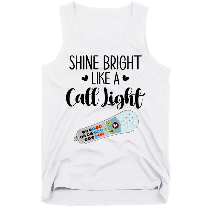 Shines Bright Like Call Light Funny Nurse Aide ER ICU Nurse Tank Top