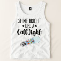 Shines Bright Like Call Light Funny Nurse Aide ER ICU Nurse Tank Top