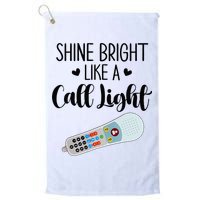 Shines Bright Like Call Light Funny Nurse Aide ER ICU Nurse Golf Towel
