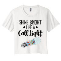 Shines Bright Like Call Light Funny Nurse Aide ER ICU Nurse Crop Top