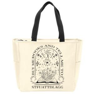 Spicy Book Lover Buy Me Books And Tell Me To Stfuattdlagg Zip Tote Bag