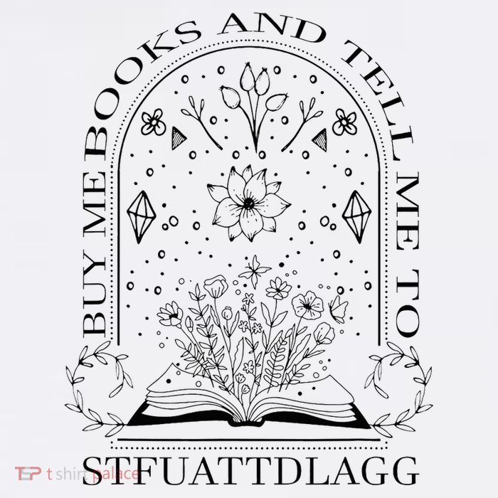Spicy Book Lover Buy Me Books And Tell Me To Stfuattdlagg Flat Bill Trucker Hat