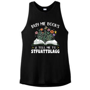 Spicy Book Lover, Buy Me Books And Tell Me To STFUATTDLAGG Ladies PosiCharge Tri-Blend Wicking Tank