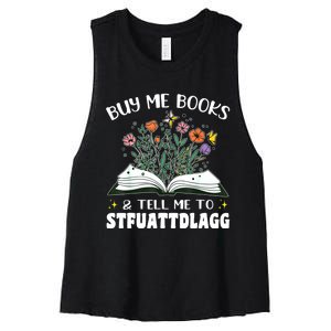 Spicy Book Lover, Buy Me Books And Tell Me To STFUATTDLAGG Women's Racerback Cropped Tank